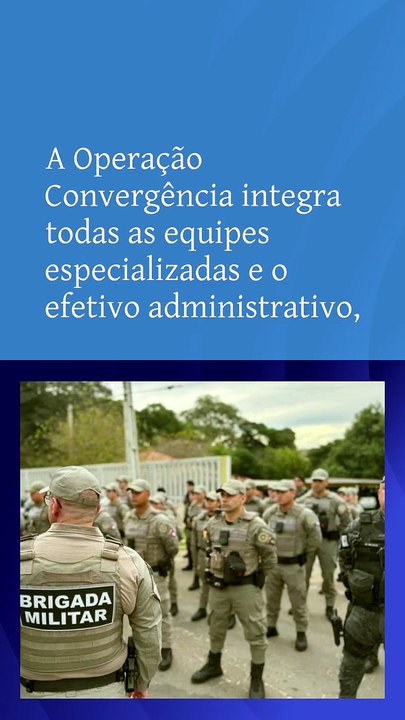 Vídeo - Brigada Militar utiliza algoritmos durante operações contra o crime