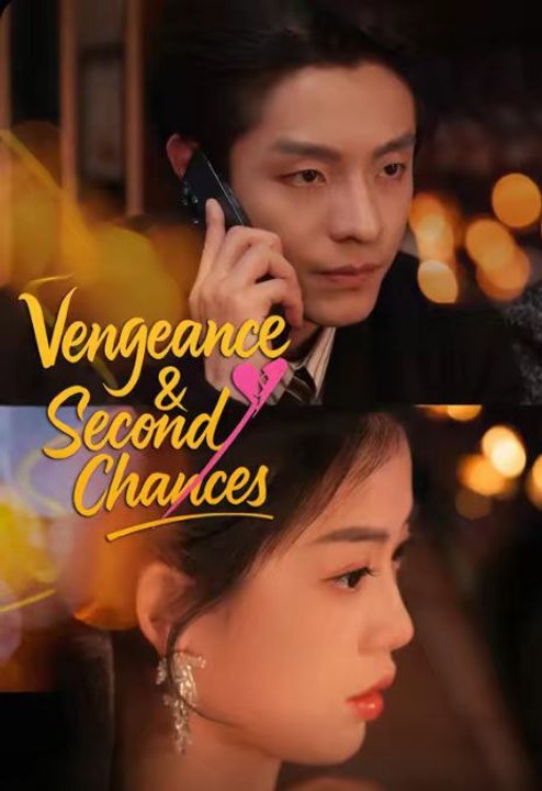 Vengeance & Second Chances