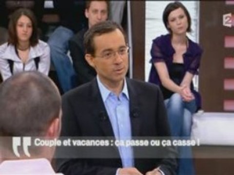 Couple et vacances, ça passe ou ça casse ! (2-3)