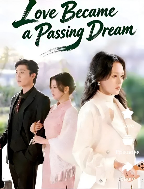 LOVE BECAME A PASSING DREAM - Drama FULL MOVIES ENGLISH SUB