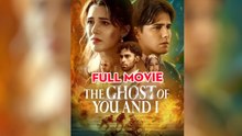The Ghost of You and I