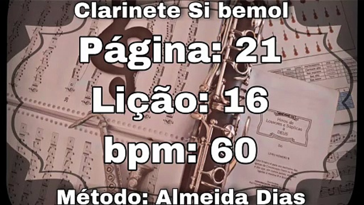 Página: 21 Lição: 16 Mi menor - Clarinete Si bemol [60 bpm]