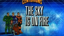 Centurions (1986) Episode 01 – The Sky Is on Fire