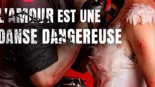 L'amour Est Une Danse Dangereuse - Full Hd Series