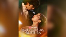 Érase Una Vez Una Ruptura (Español)- Full Hot
