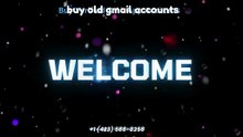 Top 10 Reliable Websites for Buying Gmail Accounts