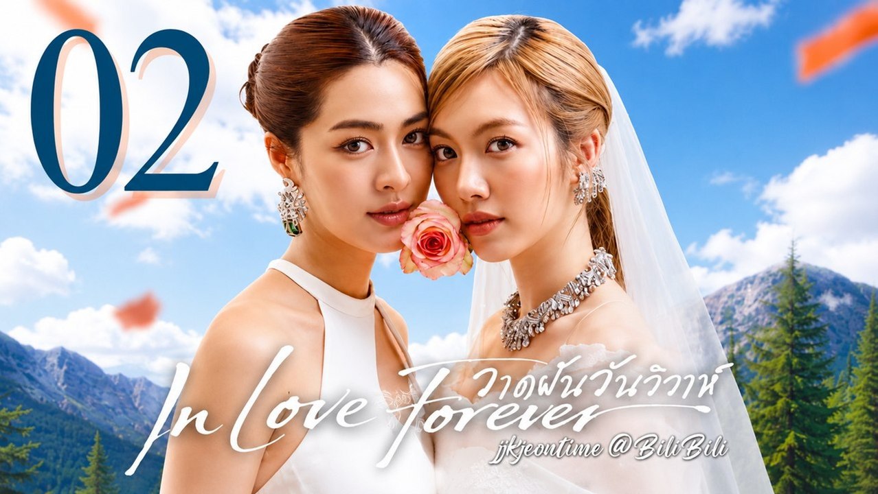 In Love Forever Ep 2 Engsub