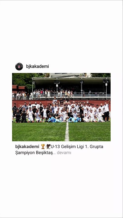 U-13 Gelişim Ligi 1. Grupta Şampiyon Beşiktaş