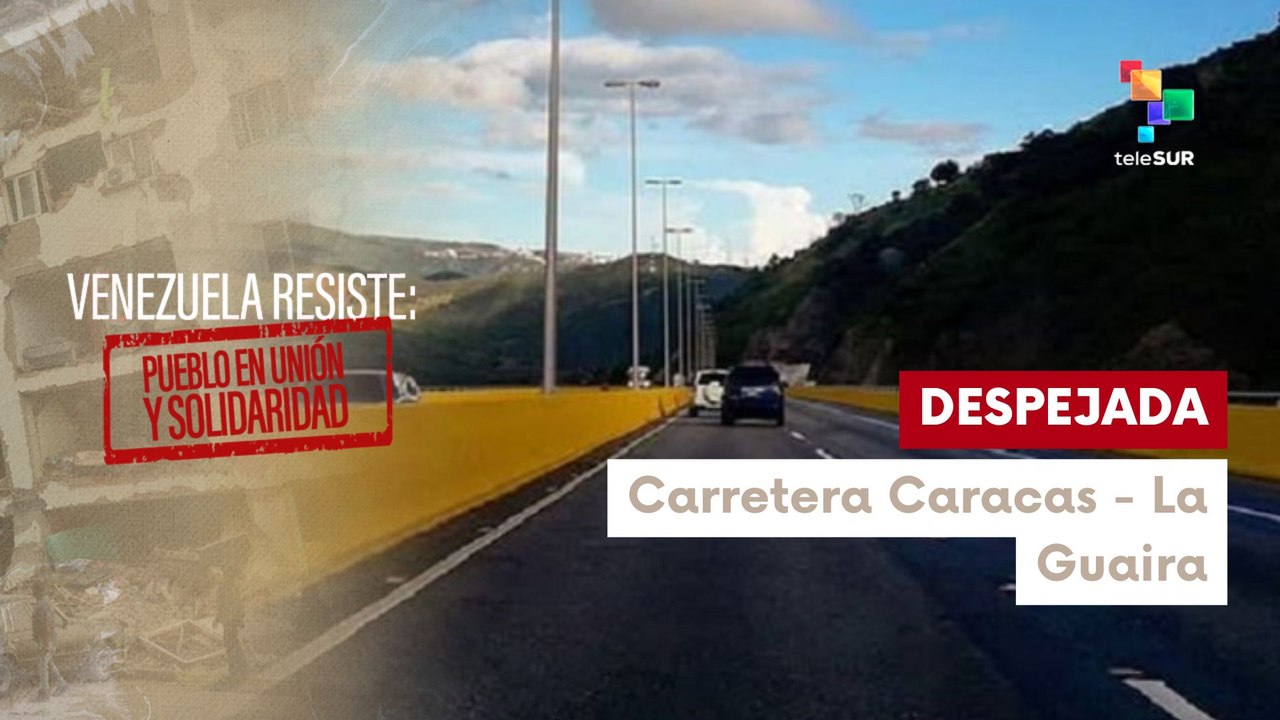 Carretera Caracas La Guaira ya se encuentra despejada
