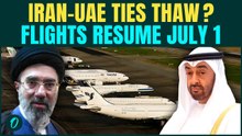 Iran, UAE Take Step Toward Normalcy With Commercial Flight Resumption From July 1