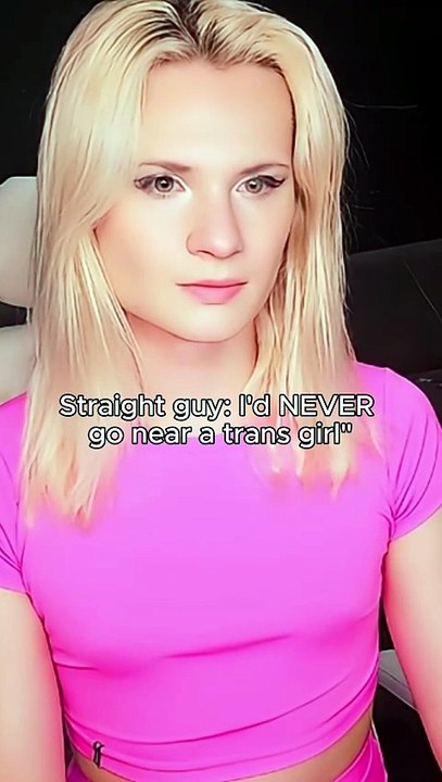 Straight guy: I'd NEVER go near a trans girl"