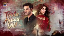 Toota Huwa Dil ep 1 Pakistani drama
