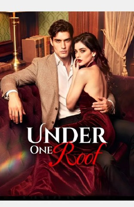 Under One Roof-Drama FULL MOVIES ENGLISH SUB