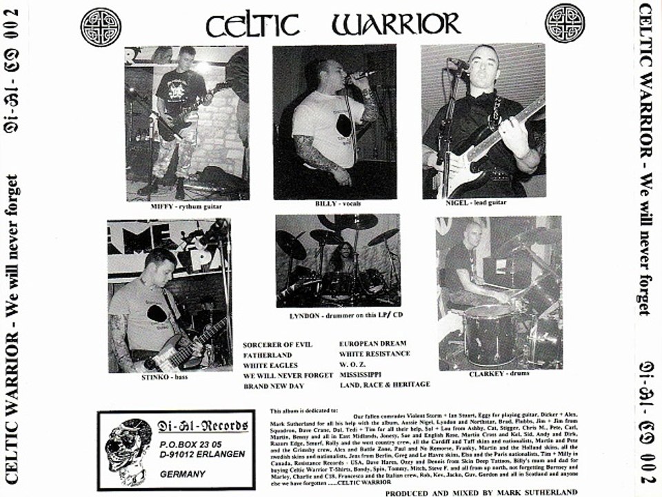 Celtic Warrior - We will never forget