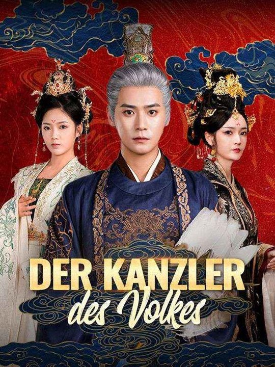 Der Kanzler des Volkes Ganze Folge