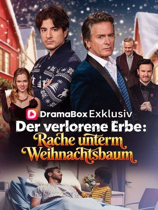 Der verlorene Erbe: Rache unterm Weihnachtsbaum(Deutsch Synchronisiert) Ganze Folge