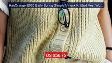 HanOrange 2026 Early Spring Simple V-neck Knitted Vest Women Comfo... -- Best Deal 2026 | Shop Now!