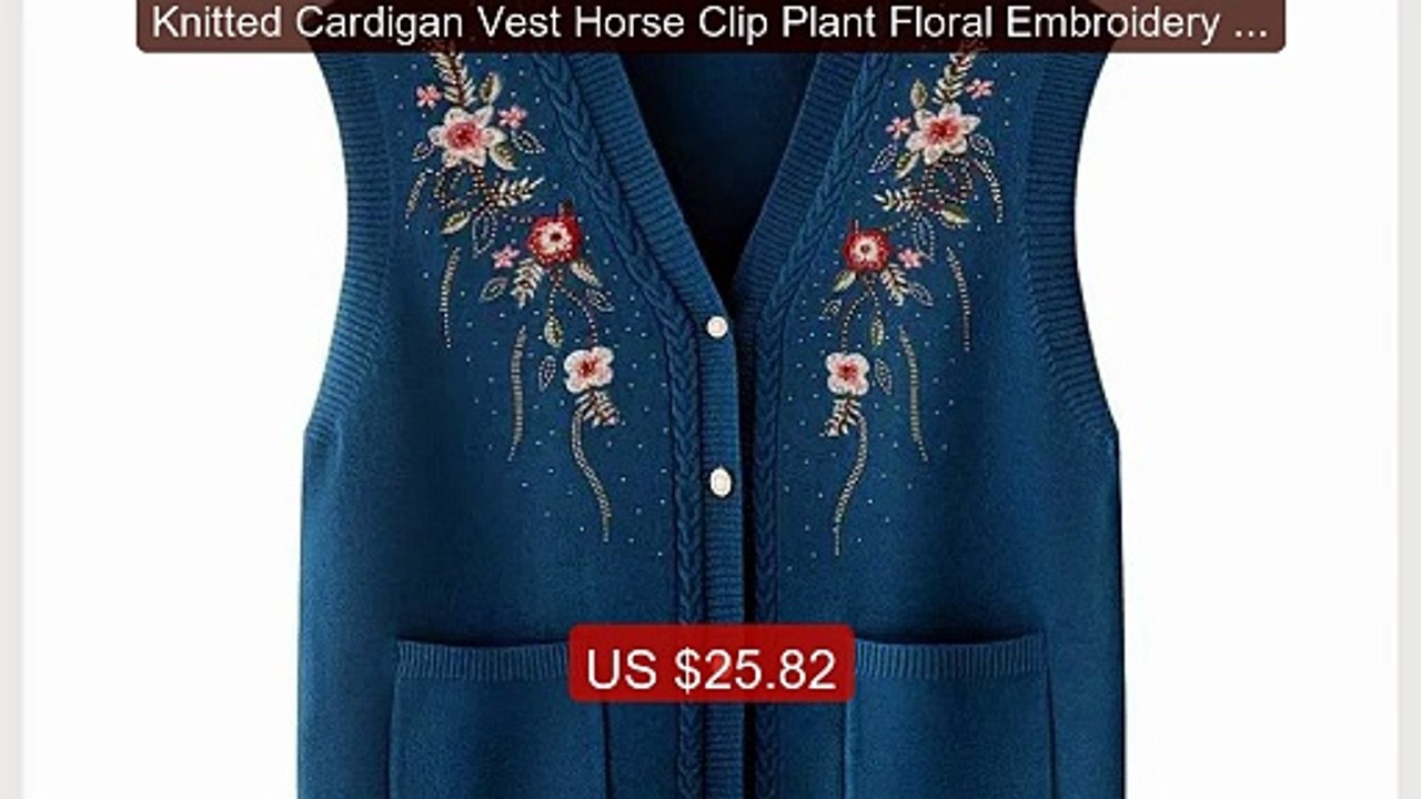 Knitted Cardigan Vest Horse Clip Plant Floral Embroidery Casua... -- Hot Deal 2026 | Limited Offer!