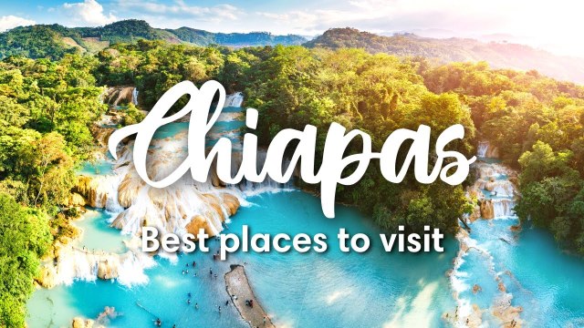 CHIAPAS, MEXICO ¦ 7 Best Places To Visit In Chiapas, Mexico