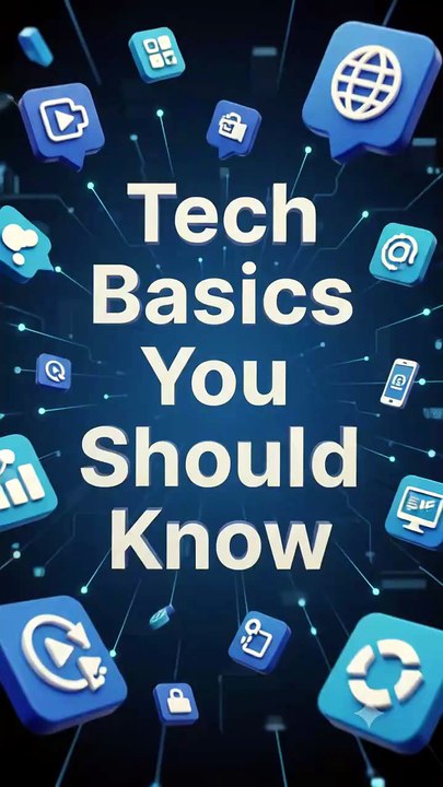 Tech Basics You Should Know ⚡