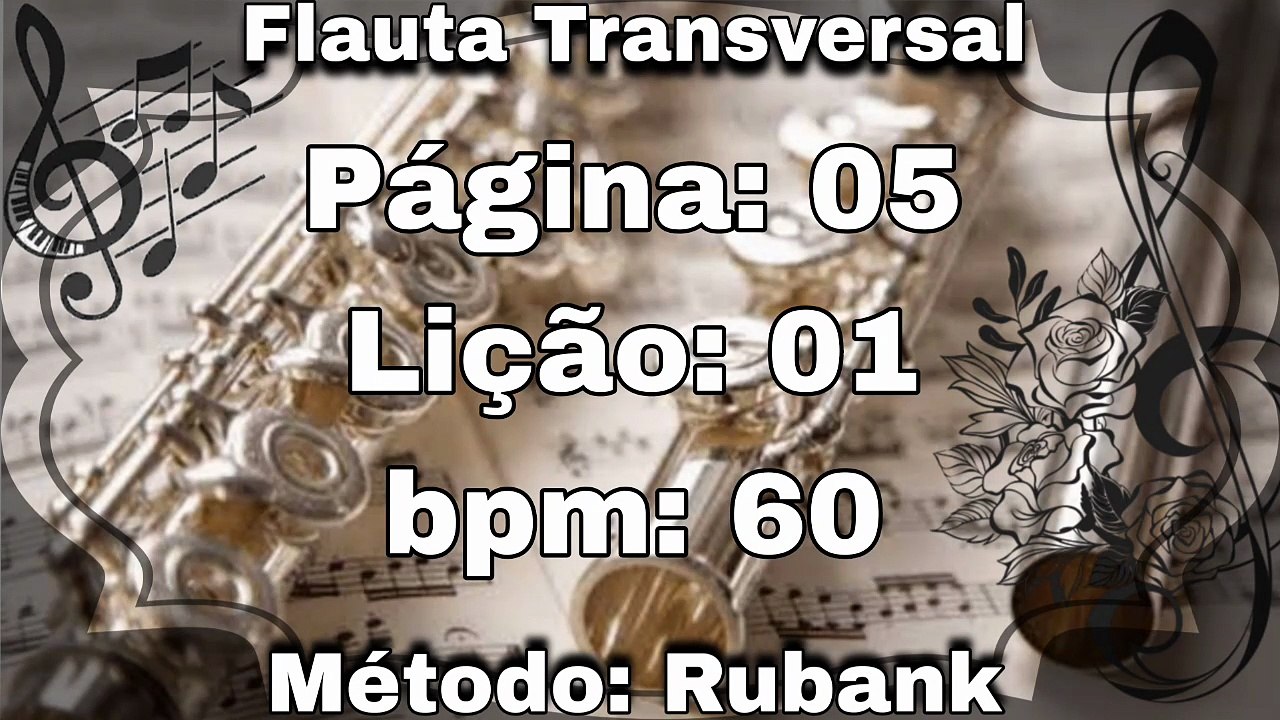 Página: 05 Lição: 01 - Flauta [60 bpm]