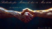 Biblisches für Mittwoch, den 13. Mai 2026, zu Apostelgeschichte 28,15