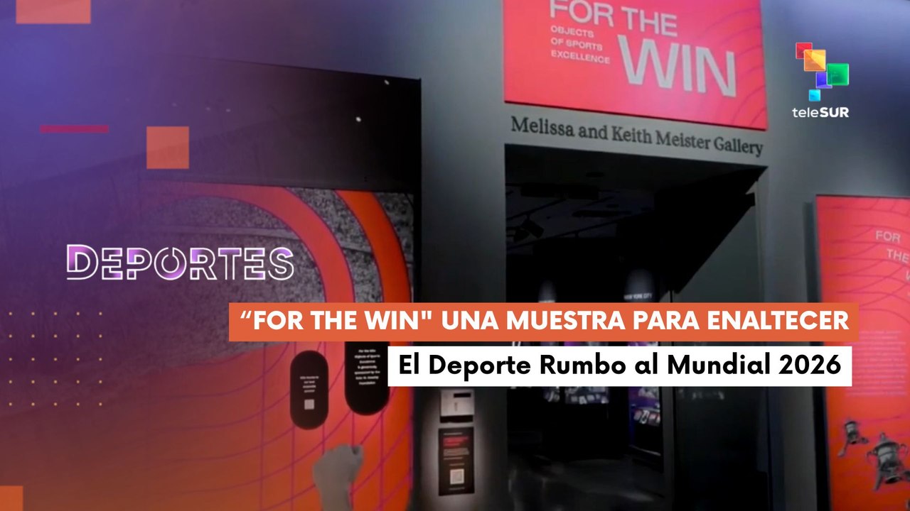 Te lo cuento deporte | “For the win" una muestra para enaltecer el deporte rumbo al Mundial 2026