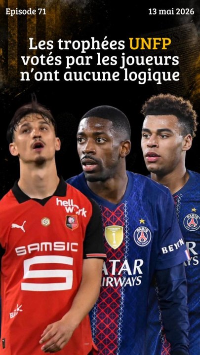 Les trophées UNFP votés par les joueurs n’ont aucune logique