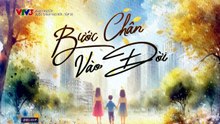 Bước Chân Vào Đời - Tập 36 - Tập Cuối - HDC Media