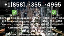 T0ppER Complete™ List of CoinbaseⓃ CUSTOMER© Care℗ (Toll Free Number Support) Numbers A Complete Guide