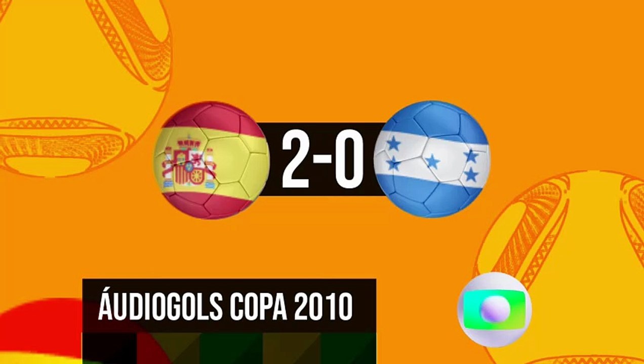 Áudiogols | Espanha 2x0 Honduras (Globo 2010)