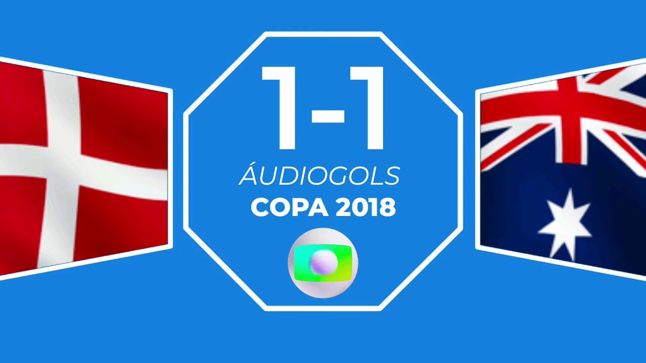 Áudiogols | Dinamarca 1x1 Austrália (Globo 2018)