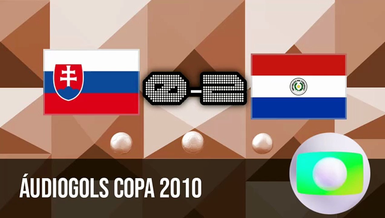 Áudiogols | Eslovaquia 0x2 Paraguai (Globo 2010)