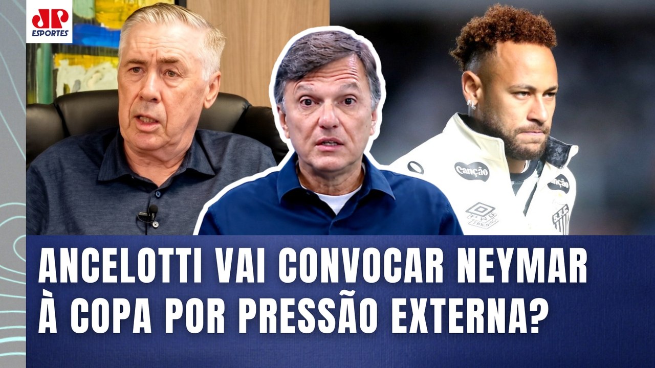 MAURO CEZAR: "SE O ANCELOTTI CONVOCAR o NEYMAR porque ESTÃO ENCHENDO O SACO..." | SELEÇÃO NA COPA