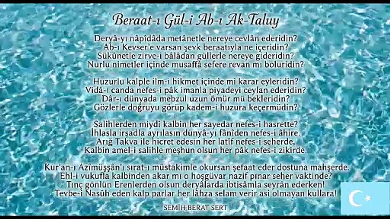 Beraat-ı Gül-i Âb-ı Ak-taluy Şiiri - Semih Berat SERT