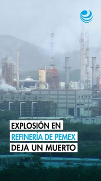 Fallece trabajador de Pemex tras explosión en refinería de Salina Cruz, Oaxaca