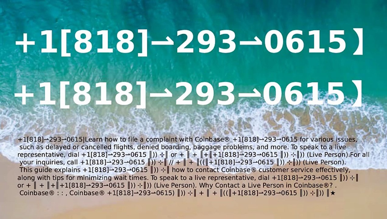 COINBASE CARE Toll Free® CUSTOMER© SUPPoRT℗ Phone NuMber : Guideline (24/7 Live Agents)2026
