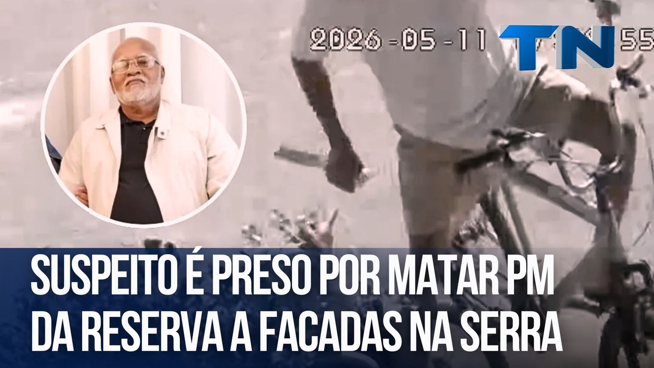 Suspeito é preso por matar PM da reserva a facadas na Serra