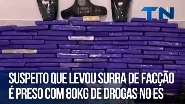 Suspeito que levou surra de facção é preso com 80kg de drogas no ES