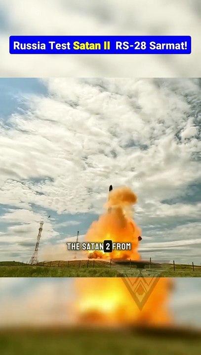 Russia’s Nuclear Hammer: Sarmat ICBM Successful Test
