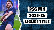 PSG win 2025-26 Ligue 1 title