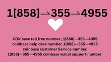 !!Complete™ List of Coinbase™ Official Customer Service℗ Phone Number Guide Step-by-Step Help & Support Coinbase™