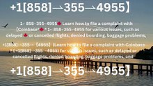 !!Complete™ List of Coinbase™ Official Customer Service℗ Phone Number Guide Step-by-Step Help & Support Coinbase™