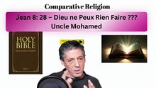 Jean 8: 28 – Dieu ne Peux Rien Faire ???