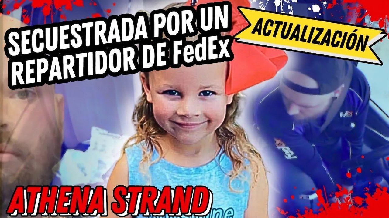 Lo que el jurado tuvo que escuchar fue aterrador - La historia de Athena Strand