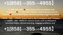 ≋⟪CoMpLeTe%Guide-[ⲨⲨ_HashTaG] Coinbase® HELP DESK© SUPPoRT℗ Phone NuMber (OfficiAl)