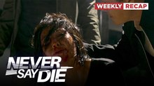 Never Say Die: Liza's time in the syndicate is over! (Weekly Recap HD)