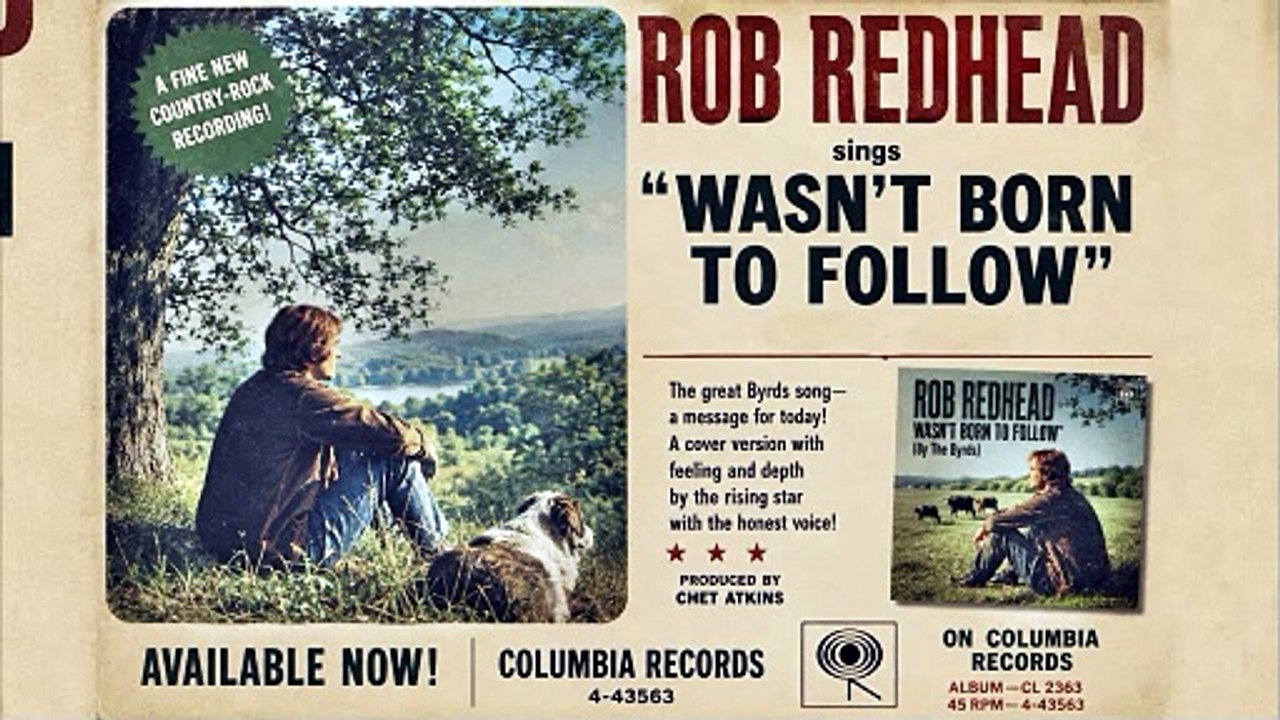 Rob Redhead - Wasnt Born To Follow / The Byrds