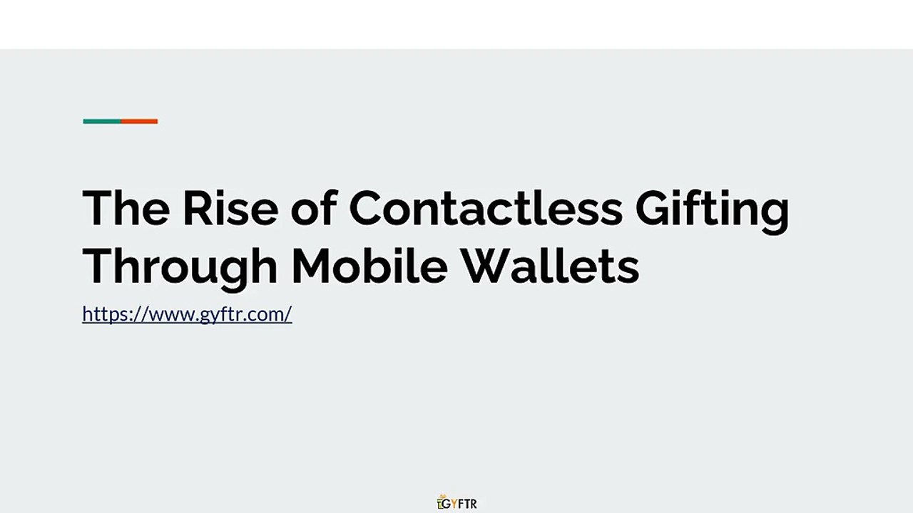 The Rise of Contactless Gifting Through Mobile Wallets