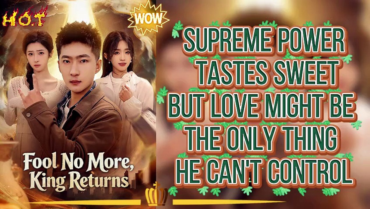 🔥Fool No More, King Returns-Chinese Drama🔥From Humiliated Fool to Supreme King 👑⚡ Revenge, Power, and Romance Await! 💥